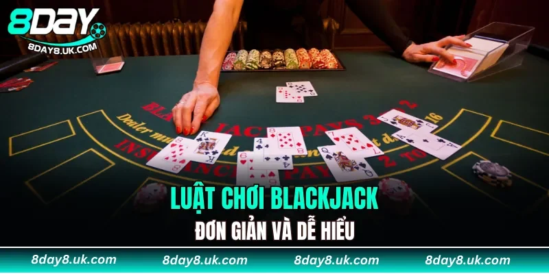 Luật chơi blackjack đơn giản và dễ hiểu nên không khó để ghi nhớ